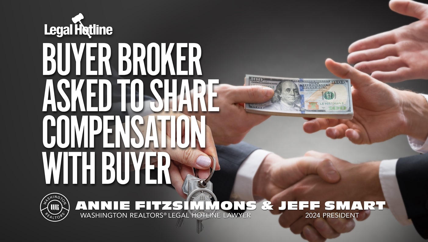 LEGAL HOTLINE VIDEO SERIES- Buyer Broker Being Asked to Share ...